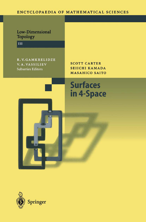 Surfaces in 4-Space - Scott Carter, Seiichi Kamada, Masahico Saito