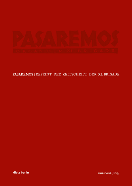 »Pasaremos« – Organ der XI. Brigade - 