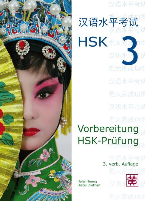 Vorbereitung HSK-Prüfung - Hefei Huang, Dieter Ziethen