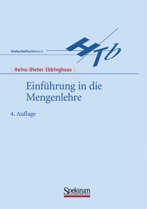 Einführung in die Mengenlehre - Heinz-Dieter Ebbinghaus