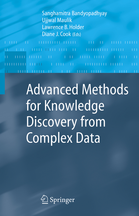 Advanced Methods for Knowledge Discovery from Complex Data - 
