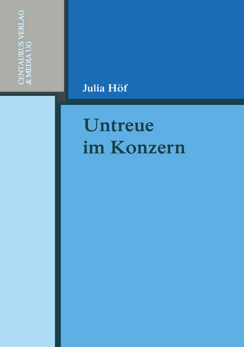 Untreue im Konzern - Julia Höf
