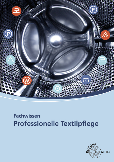 Fachwissen Professionelle Textilpflege