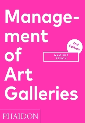 Management of Art Galleries - Magnus Resch