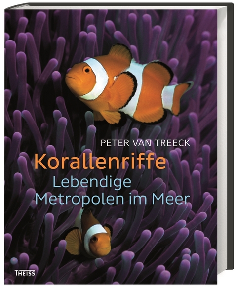 Korallenriffe - Peter van Treeck