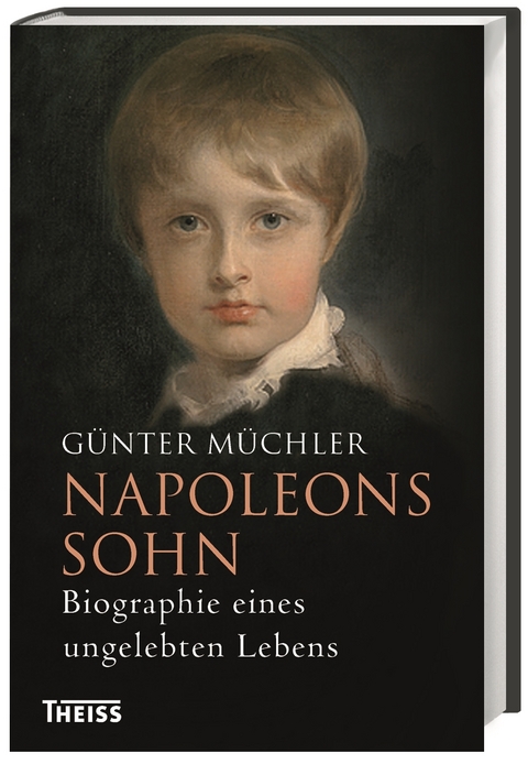 Napoleons Sohn - Günter Müchler