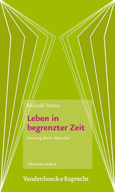 Leben in begrenzter Zeit - Meinolf Peters