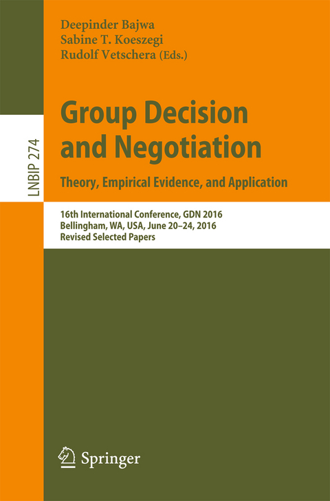 Group Decision and Negotiation: Theory, Empirical Evidence, and Application - 