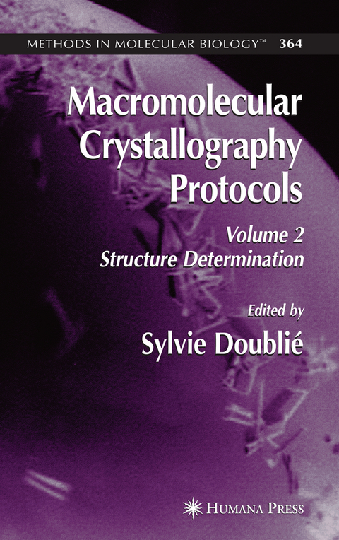 Macromolecular Crystallography Protocols, Volume 2 - 