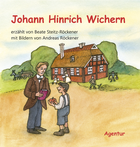 Johann Hinrich Wichern - Beate Steitz-Röckener
