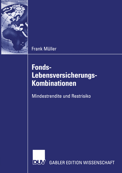 Fonds-Lebensversicherungs-Kombinationen - Frank Müller