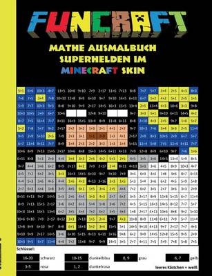 Funcraft - Mathe Ausmalbuch: Superhelden im Minecraft Skin (Cover Batman)