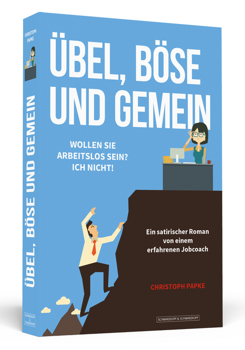 Übel, böse und gemein - Christoph Papke