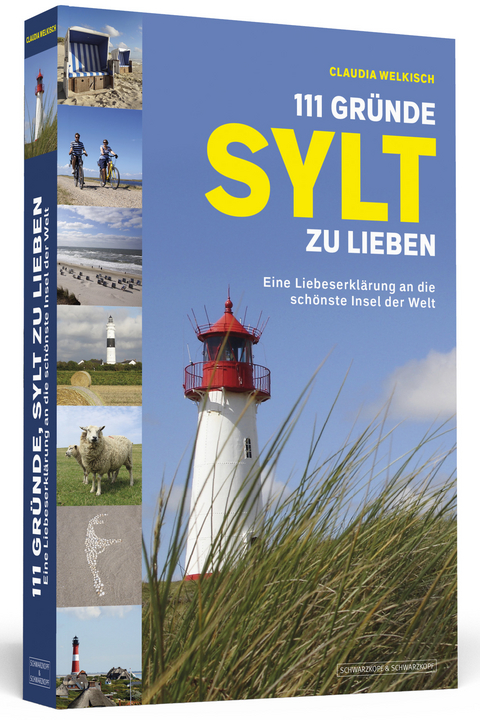 111 Gründe, Sylt zu lieben - Claudia Welkisch