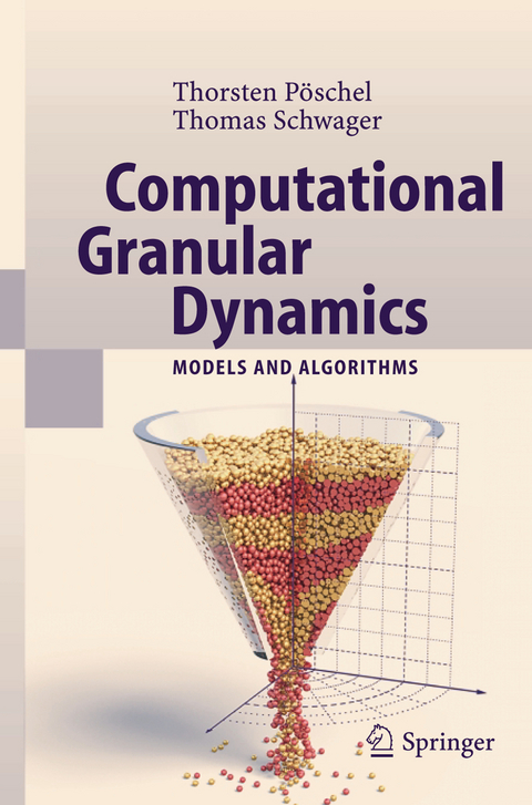 Computational Granular Dynamics - Thorsten Pöschel, T. Schwager