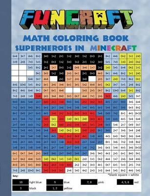 Funcraft - Math Coloring Book Superheroes in Minecraft