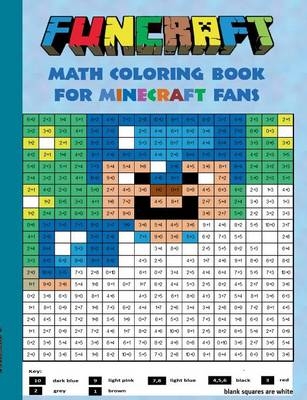 Funcraft - Math Coloring Book for Minecraft Fans