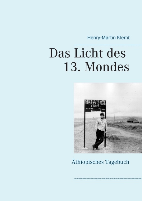 Das Licht des 13. Mondes - Henry-Martin Klemt