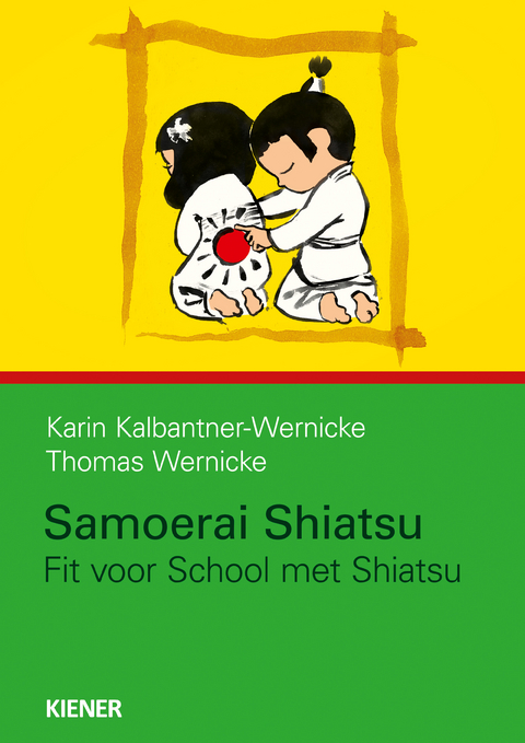 Samoerai Shiatsu - Karin Kalbantner-Wernicke, Thomas Wernicke