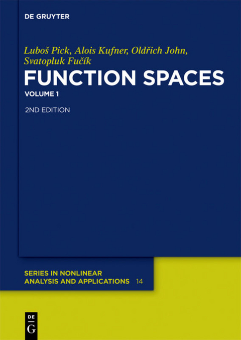 Function Spaces, 1 - Luboš Pick, Alois Kufner, Oldřich John, Svatopluk Fucík