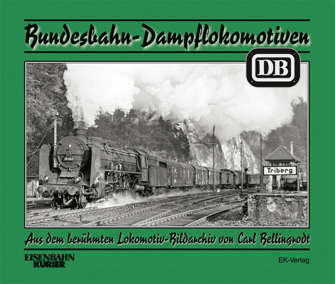 Bundesbahn-Dampflokomotiven - Carl Bellingrodt