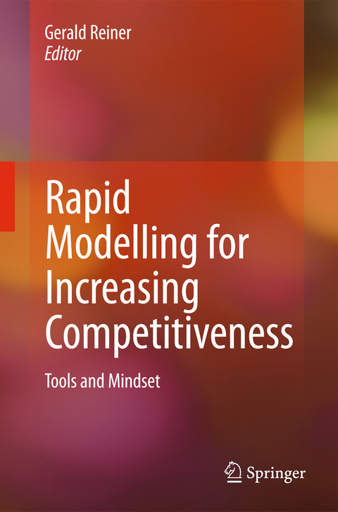 Rapid Modelling for Increasing Competitiveness - 