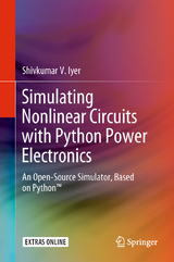 Simulating Nonlinear Circuits with Python Power Electronics - Shivkumar V. Iyer