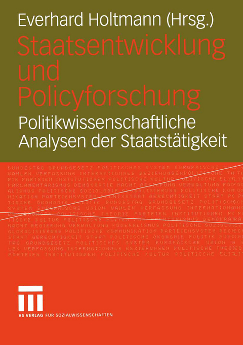 Staatsentwicklung und Policyforschung - 