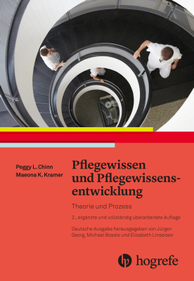 Pflegewissen und Pflegewissensentwicklung - Peggy L. Chinn, Maeona K. Kramer