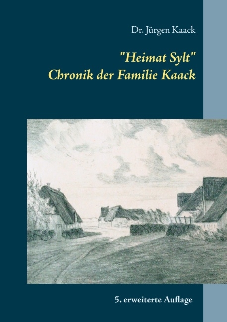 "Heimat Sylt" - Jürgen Kaack