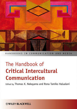 The Handbook of Critical Intercultural Communication - 