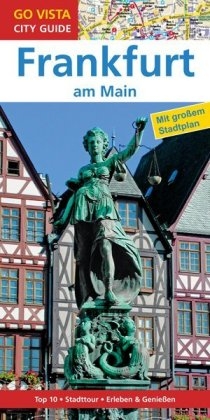 GO VISTA: Reiseführer Frankfurt am Main - Hannah Glaser