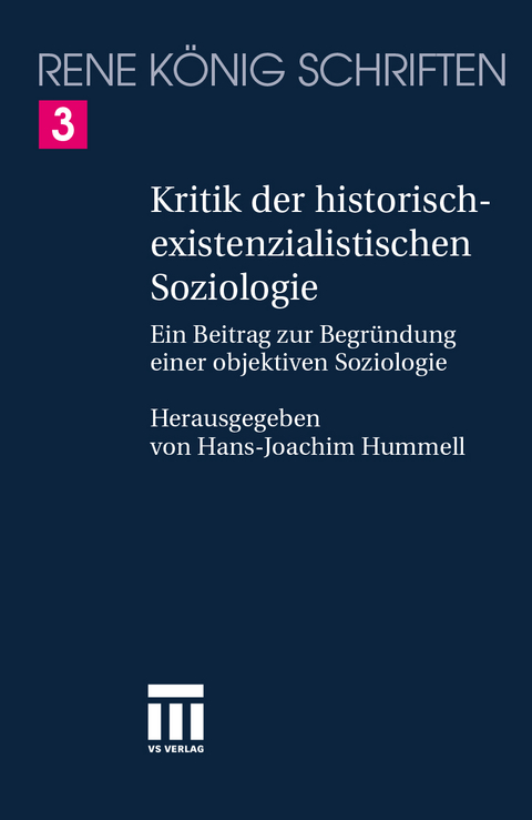 Kritik der historischexistenzialistischen Soziologie - René König