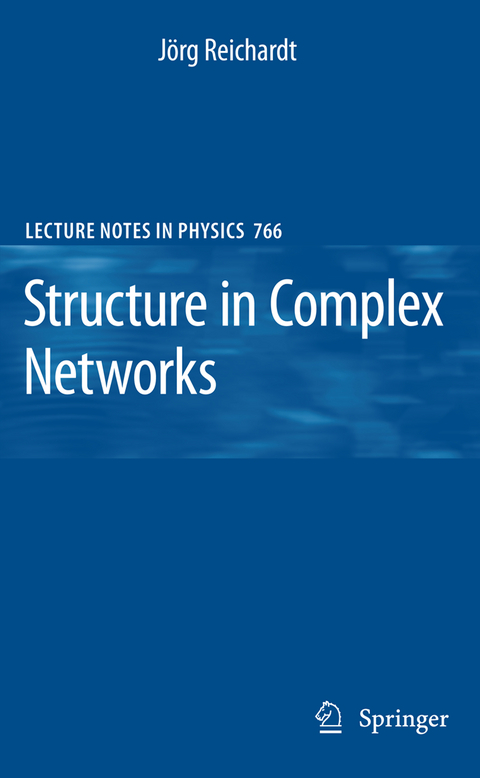 Structure in Complex Networks - Jörg Reichardt