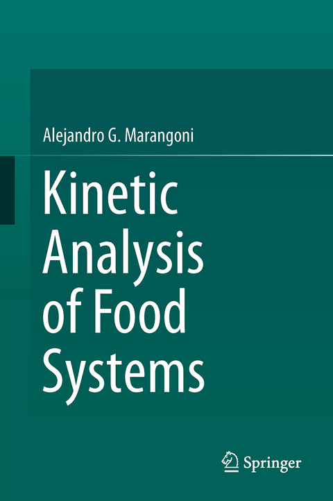 Kinetic Analysis of Food Systems - Alejandro G. Marangoni