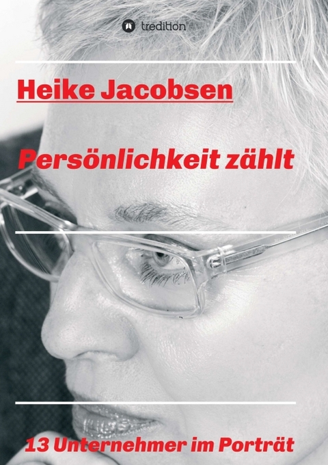 Persönlichkeit zählt - Heike Jacobsen