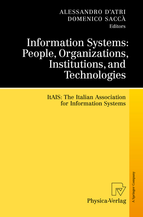 Information Systems: People, Organizations, Institutions, and Technologies - 