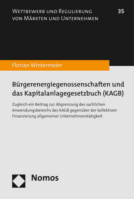 Bürgerenergiegenossenschaften und das Kapitalanlagegesetzbuch (KAGB) - Florian Wintermeier