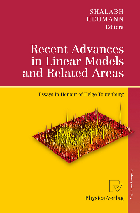 Recent Advances in Linear Models and Related Areas - 