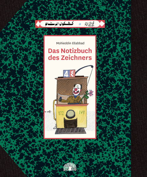 Das Notizbuch des Zeichners - Mohieddin Ellabbad