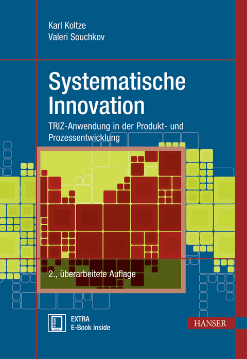 Systematische Innovation - Karl Koltze, Valeri Souchkov