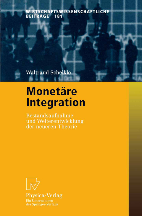 Monetäre Integration - Waltraud Schelkle