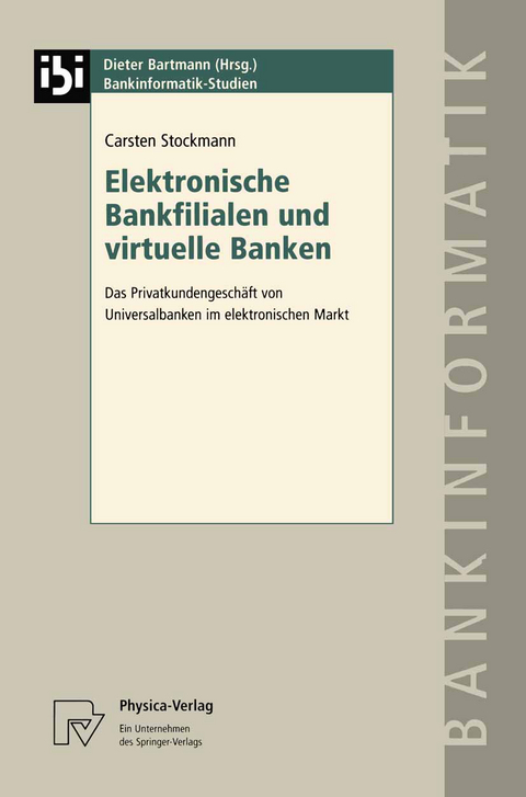 Elektronische Bankfilialen und virtuelle Banken - Carsten Stockmann