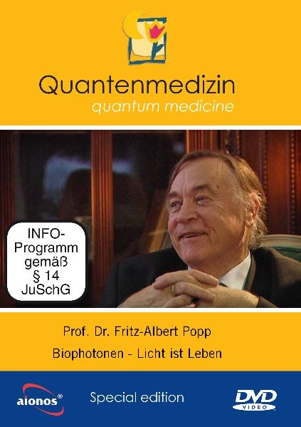 Prof. Dr. Fritz-Albert Popp: Biophotonen - Licht ist Leben - Joseph White