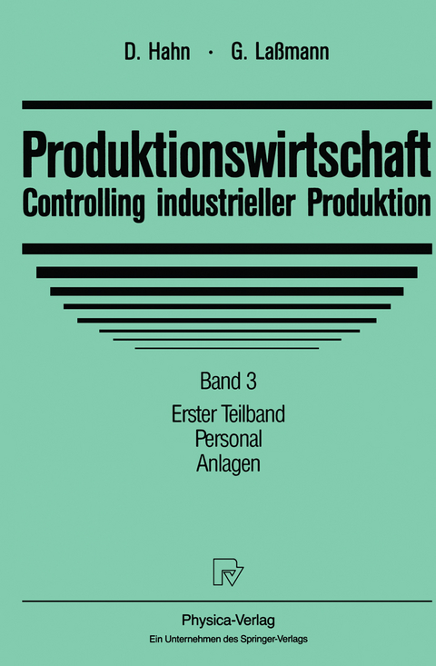 Produktionswirtschaft - Controlling industrieller Produktion - 