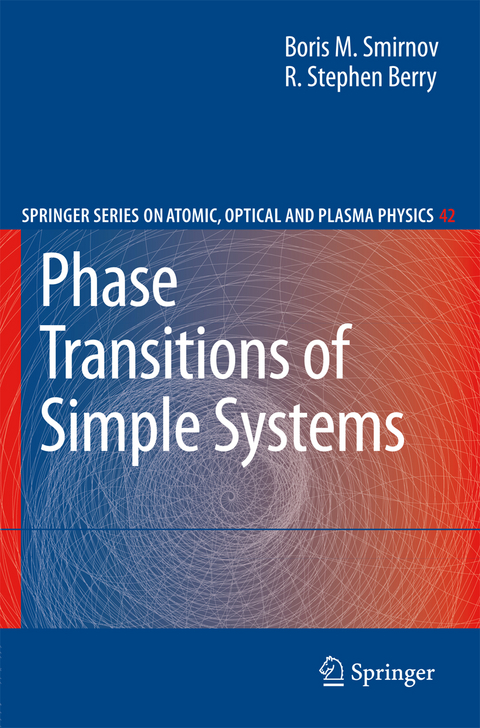 Phase Transitions of Simple Systems - Boris M. Smirnov, Stephen R. Berry