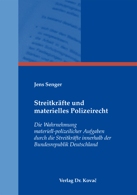 Streitkräfte und materielles Polizeirecht - Jens Senger