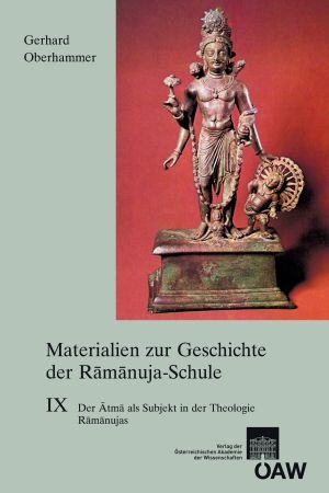 Materialien zur Geschichte der Ramanuja-Schule IX - Gerhard Oberhammer