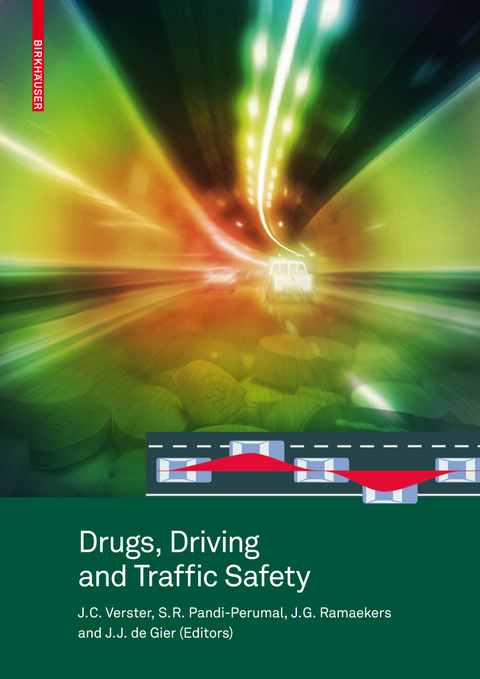 Drugs, Driving and Traffic Safety - 