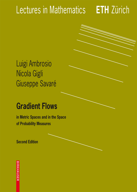 Gradient Flows - Luigi Ambrosio, Nicola Gigli, Giuseppe Savare